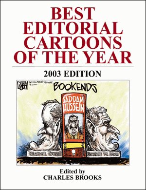 Best Editorial Cartoons of the Year (2003 Edition)