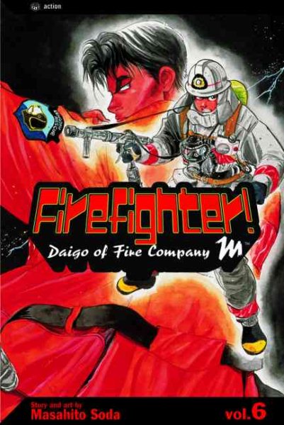 Firefighter!: Daigo of Fire Company M, Vol. 6
