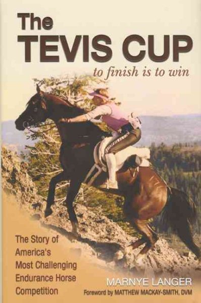 The Tevis Cup: To Finish Is to Win