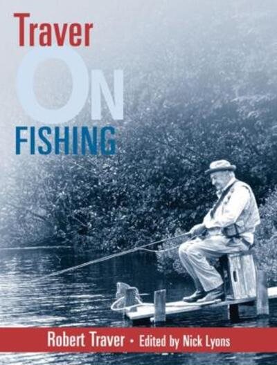 Travers Corners: Classic Stories about Fly Fishing and a Small Montana Town