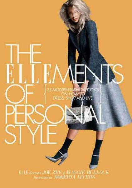The ELLEments of Personal Style: 25 Modern Fashion Icons on How to Dress- Shop- and Live【金石堂、博客來熱銷】