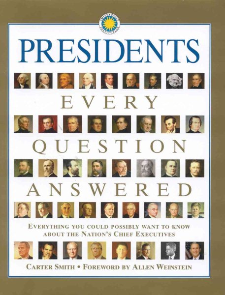The Presidents: Every Question Answered