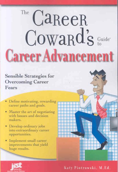 The Career Coward Guide to Career Advancement