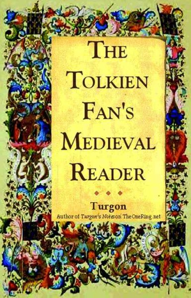 The Tolkien Medieval Reader: Versions in Modern Prose