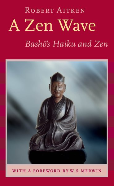 A Zen Wave: Basho\