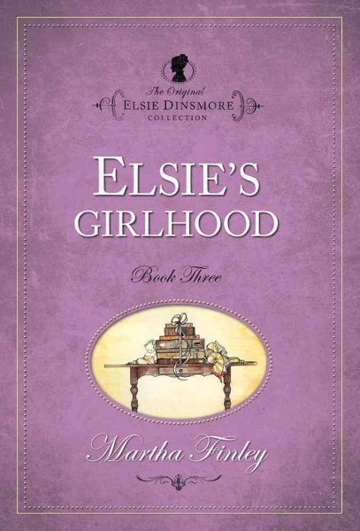 Elsie Girlhood