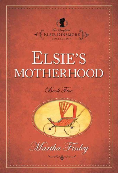 Elsie Motherhood