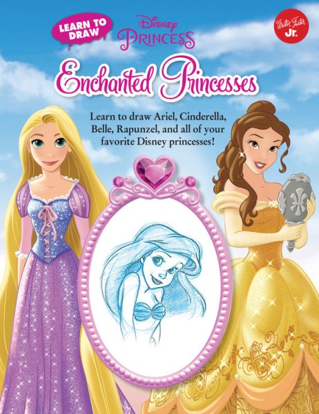 Learn to Draw Disney Enchanted Princesses