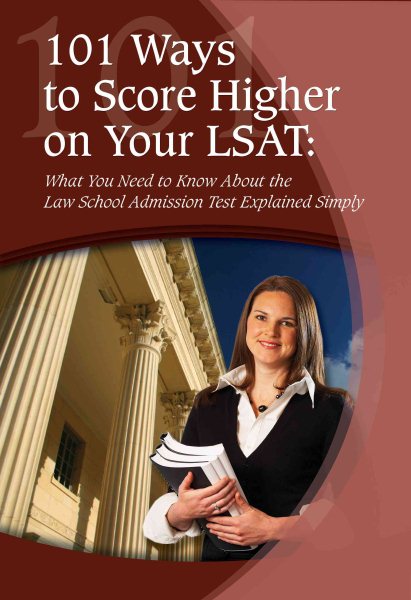 101 WAYS TO SCORE HIGH ON YOUR LSAT