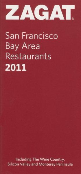 Zagat San Francisco Bay Area Restaurants 2011【金石堂、博客來熱銷】