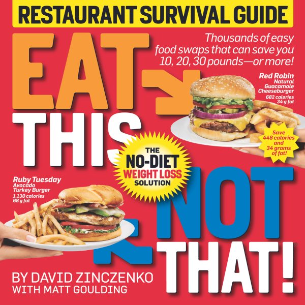 Eat This, Not That! Restaurant Survival Guide