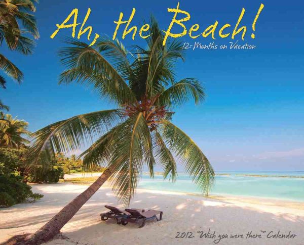 Ah! the Beach 2012 Calendar