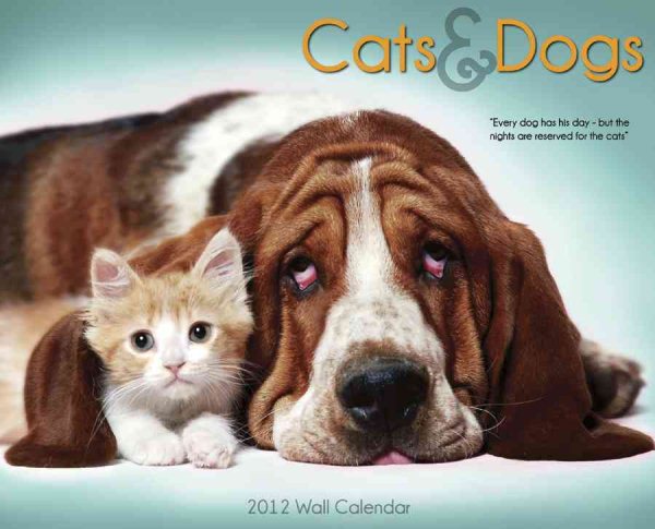 Cats & Dogs 2012 Calendar