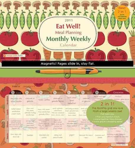 Eat Well! Meal Planning Monthly Weekly 2011 Calendar