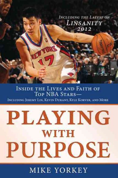 Playing with Purpose: Inside the Lives and Faith of Top NBA Stars-Kevin Durant- Kyle Korver-Jeremy L【金石堂、博客來熱銷】