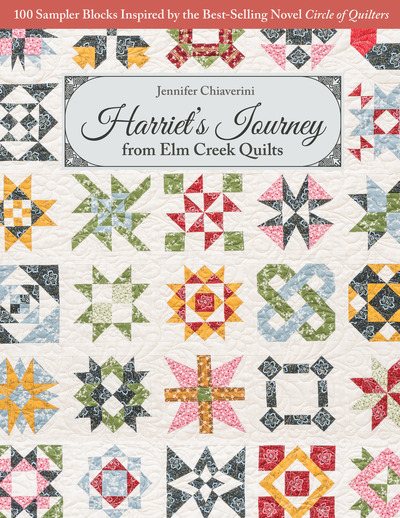 Harriet`s Journey from ELM Creek Quilts