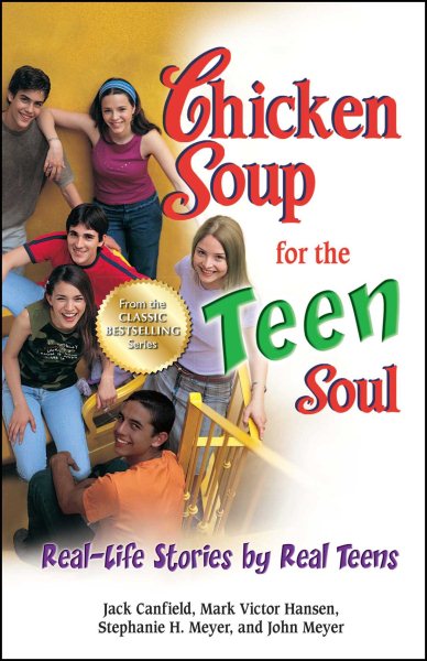 Chicken Soup for the Teen Soul