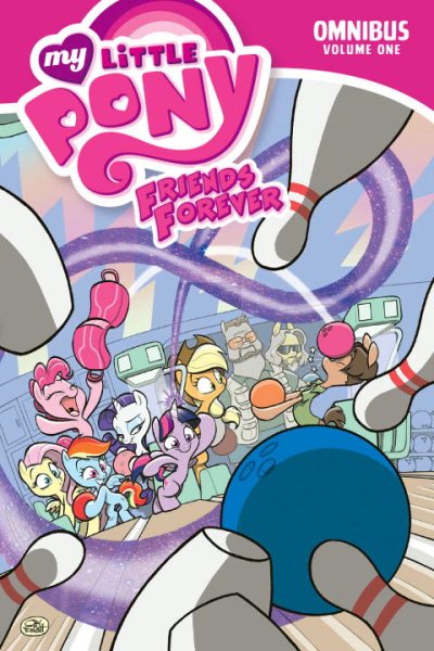 My Little Pony Friends Forever Omnibus