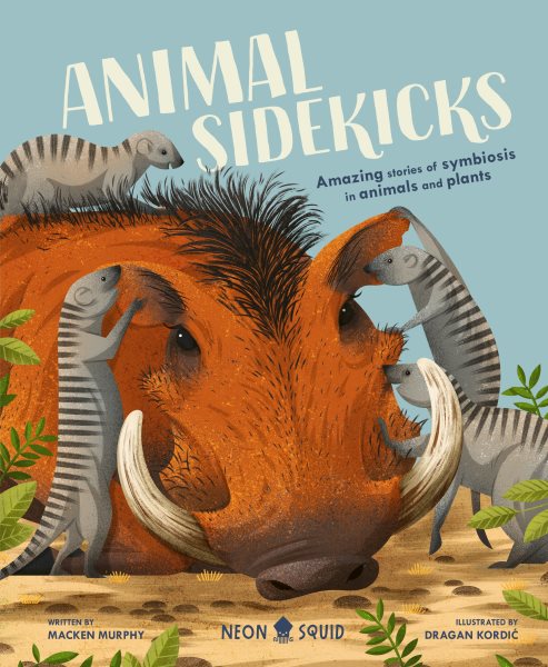 Animal Sidekicks: Amazing Stories of Symbiosis in Animals and Plants【金石堂、博客來熱銷】