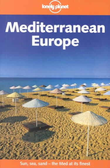 Lonely Planet: Mediterranean Europe
