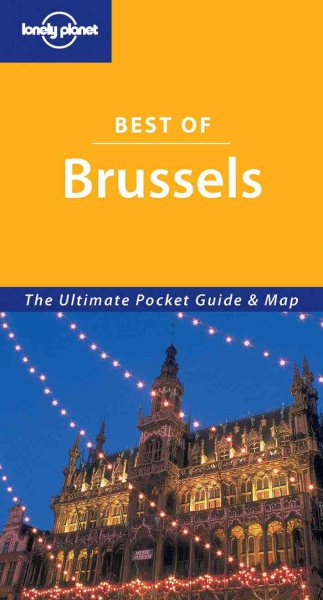 Best of Brussels (Lonely Planet Travel Series): The Ultimate Pocket Guide and Ma【金石堂、博客來熱銷】