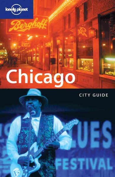 Chicago (Lonely Planet Travel Series)