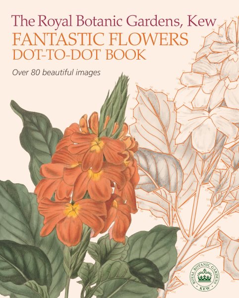The Royal Botanic Gardens Fantastic Flowers Dot-to-dot Book【金石堂、博客來熱銷】