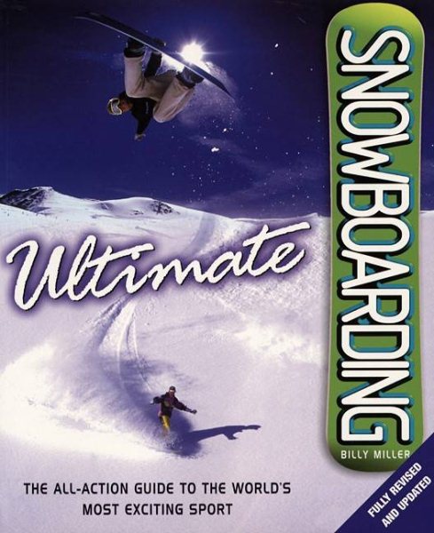 Ultimate Encyclopedia Of Snowboarding