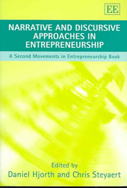 Narrative And Discursive Approaches in Entrepreneurship