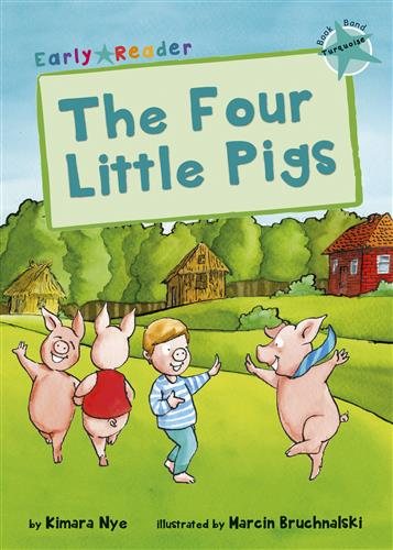 Maverick Early Reader 7-Turquoise: The Four Little Pigs