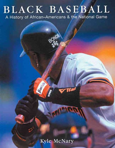 Black Baseball: A History of African-Americans & the National Game【金石堂、博客來熱銷】