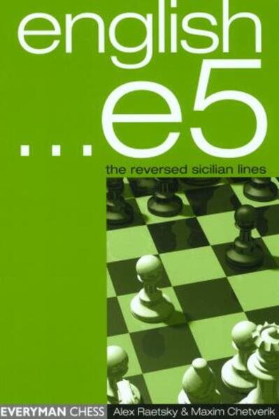 English...e5: The Reversed Sicilian Lines
