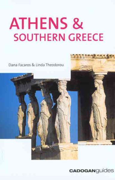 Cadogan Guides: Athens & Southern Greece