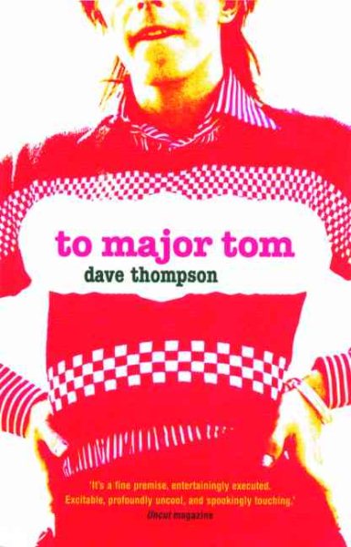 To Major Tom: A Novel in Letters