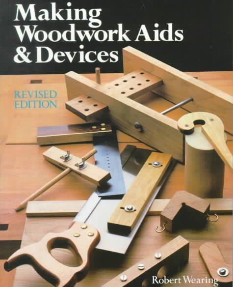 Making Woodwork AIDS & Devices