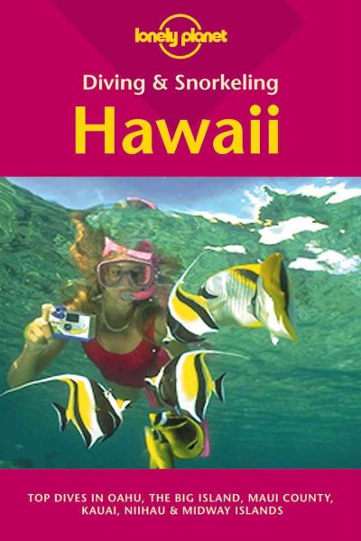 Diving & Snorkeling Hawaii (Lonely Planet Pisces Diving & Snorkeling Guides Seri