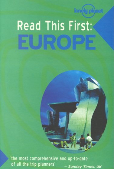 Read This First: Europe (Lonely Planet Read This First Series)