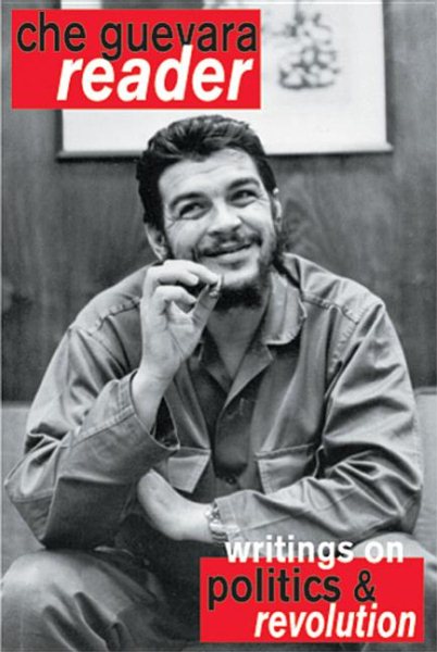 Che Guevara Reader: Writings on Guerrilla Strategy, Politics and Revolution【金石堂、博客來熱銷】