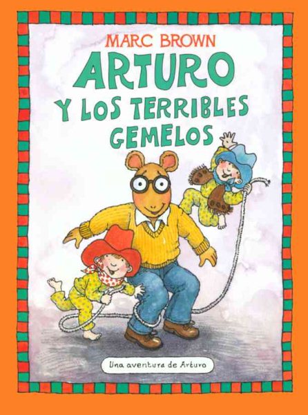 Arturo y los Terribles Gemelos (Arthur Babysits) (Arthur Adventures Series)