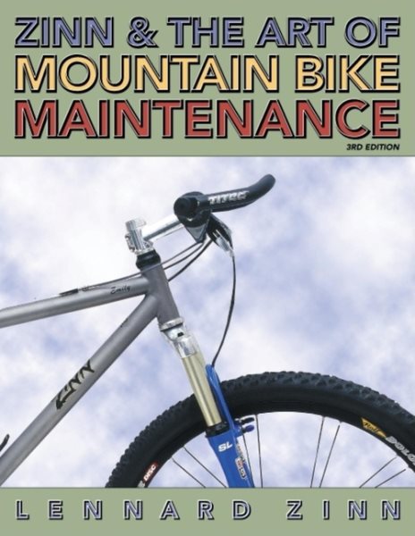 Zinn and the Art of Mountain Bike Maintenance 3 Ed