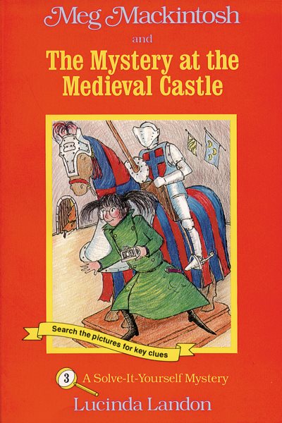 Meg MacKintosh and the Mystery at the Medieval Castle (Meg Mackintosh Mystery Se【金石堂、博客來熱銷】
