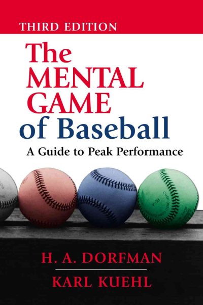 Mental Game of Baseball: A Guide to Peak Performance
