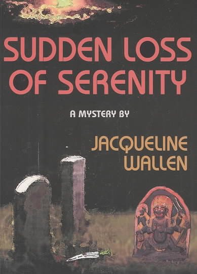 Sudden Loss of Serenity