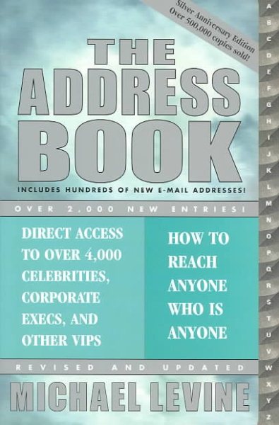 The Address Book: How to Reach Anyone Who is Anyone: Direct Access to Over 4,000【金石堂、博客來熱銷】