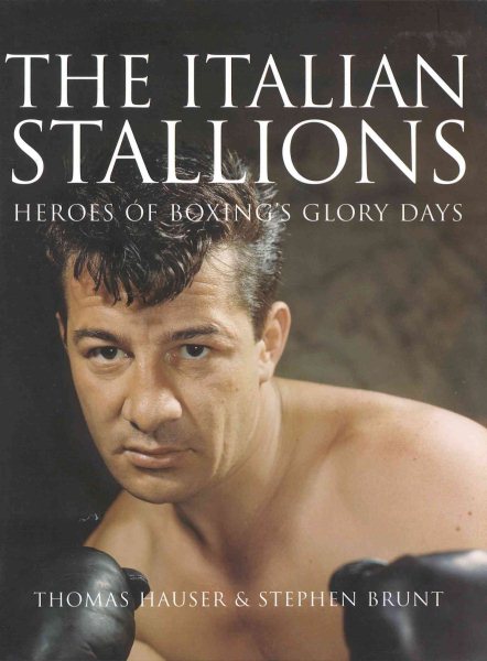The Italian Stallions: Heroes of Boxing\