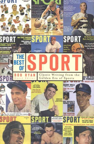 The Best of Sport: Classic Writing from the Golden Era of Sports【金石堂、博客來熱銷】