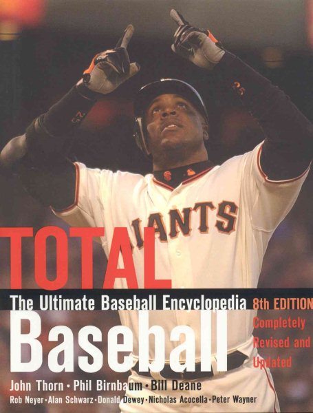 Total Baseball, Completely Revised and Updated: The Ultimate Baseball Encycloped