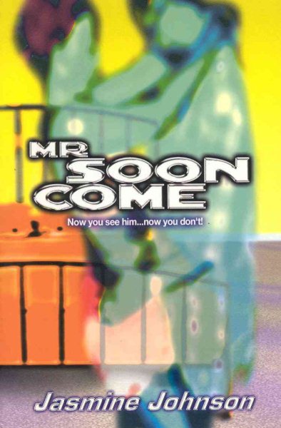 Mr. Soon Come