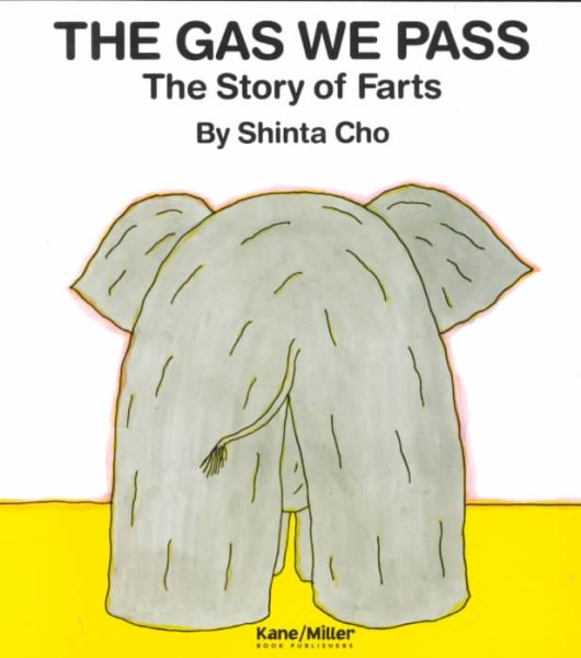 Gas We Pass: The Story of Farts