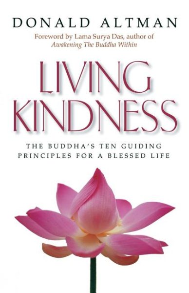 Living Kindness: The Buddha\